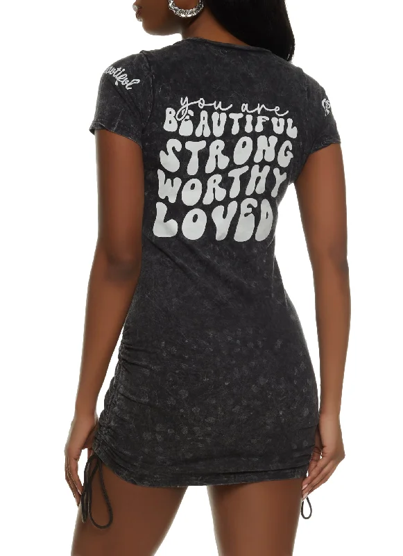 Beautiful Positive Vibes Only Ruched T Shirt Dress